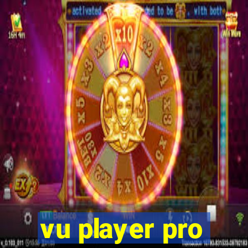 vu player pro